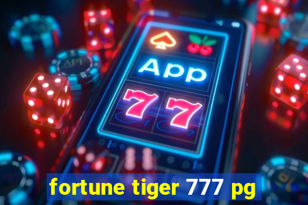 fortune tiger 777 pg